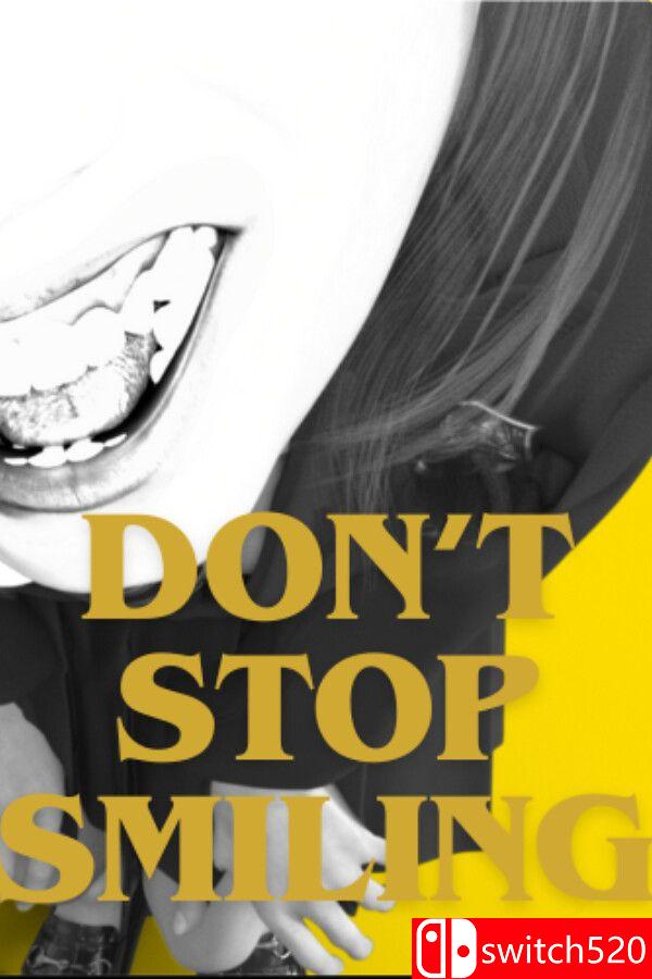 《不要停止微笑（DON’T STOP SMILING）》官方中文 [中文/繁体/英文/日语]|副业联盟