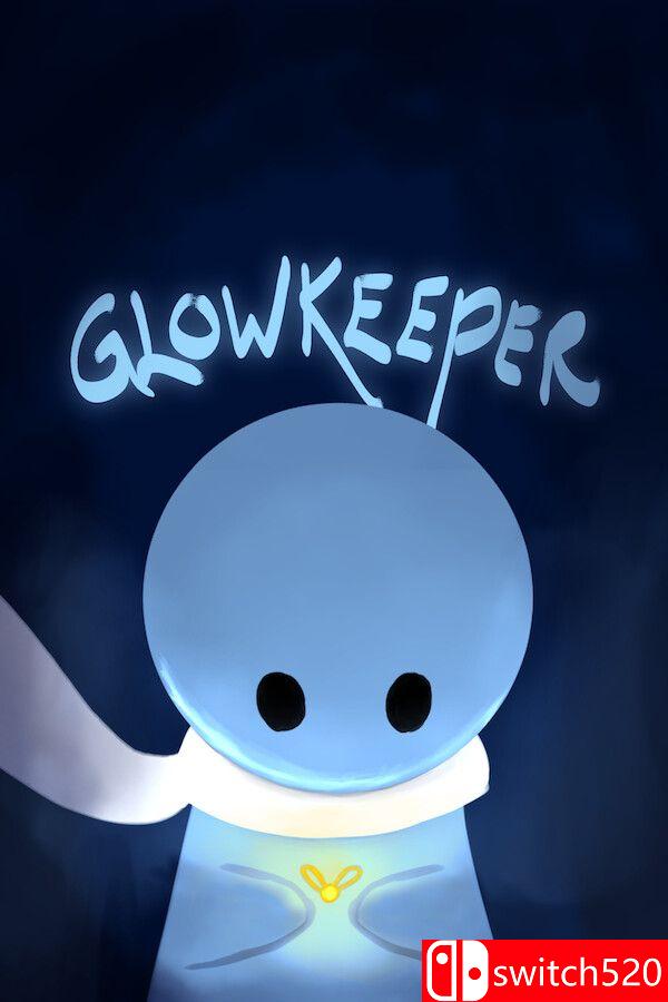 《荧守者（Glowkeeper）》官方中文 Build 19837543 [中文/英文/日语]|副业联盟