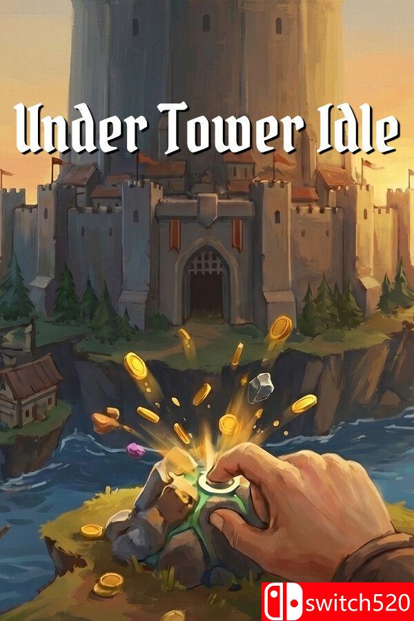 《塔下放置（Under Tower Idle）》官方中文 Build 24166518 [中文/英文/日语]|副业联盟