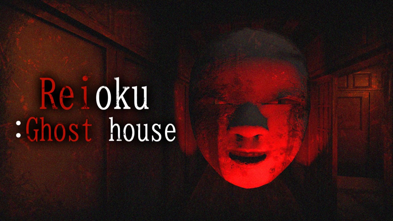 灵屋丨Reioku:Ghost house|副业联盟