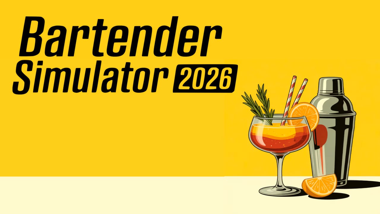 调酒师模拟器2026丨Bartender Simulator 2026|副业联盟