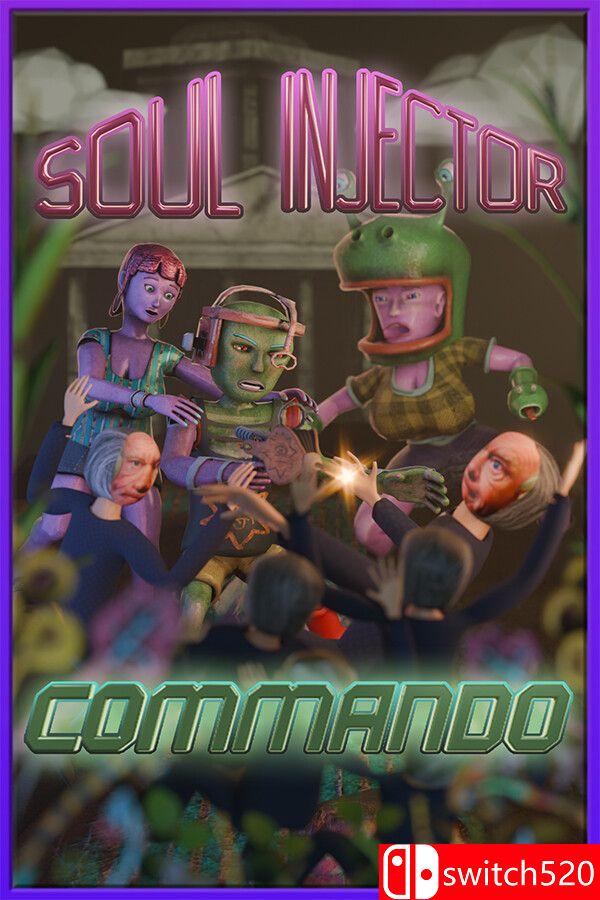 《灵魂注射突击队（Soul Injector Commando）》[英文]|副业联盟