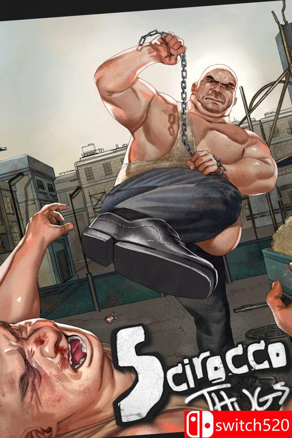 《西罗科暴徒（Scirocco Thugs）》Build 25426063 [英文]|副业联盟